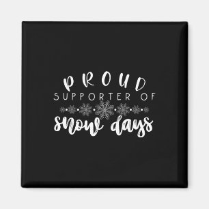 Imán Orgullosa Partidaria De Los Días De Nieve Divertid