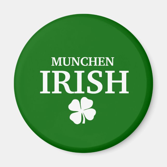 Imán Orgullosa Personalizado Munchen Irish City T-Shirt (Frente)