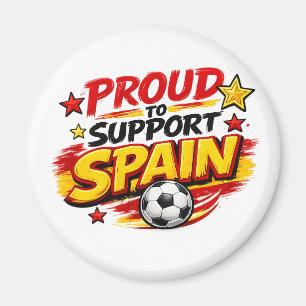 Imán ORGULLOSO DE APOYAR A ESPAÑA Fan España Patriót
