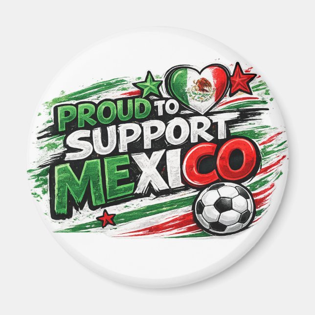 Imán ORGULLOSO DE APOYAR A MÉXICO | Orgullo Mexicano de (Frente)