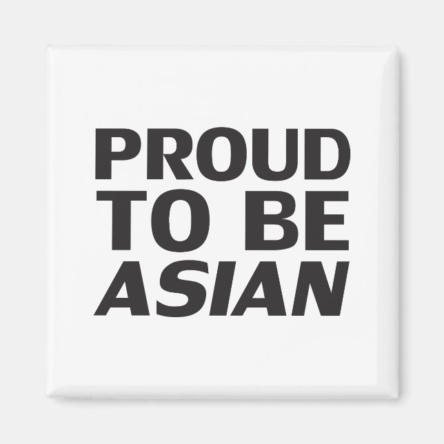 Imán Orgulloso de ser asiático, blanco negro (Frente)