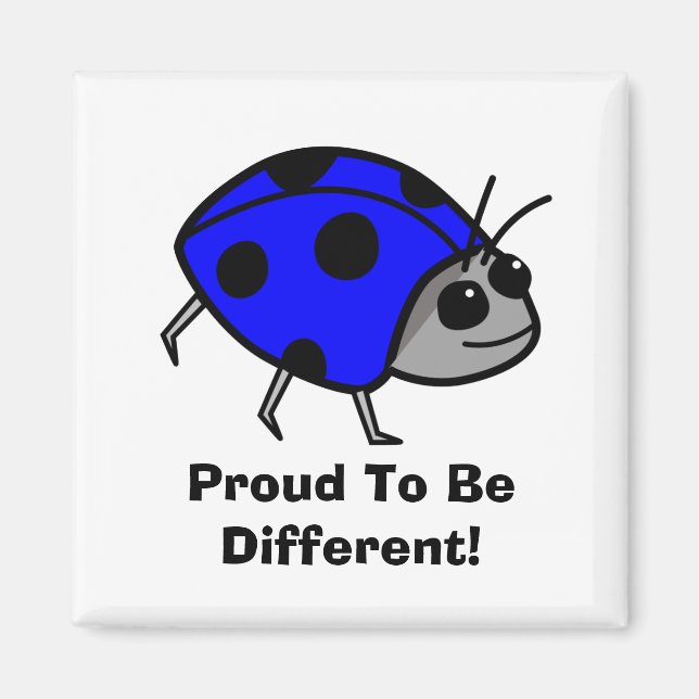 Imán Orgulloso De Ser Diferente Ladybug Azul (Frente)