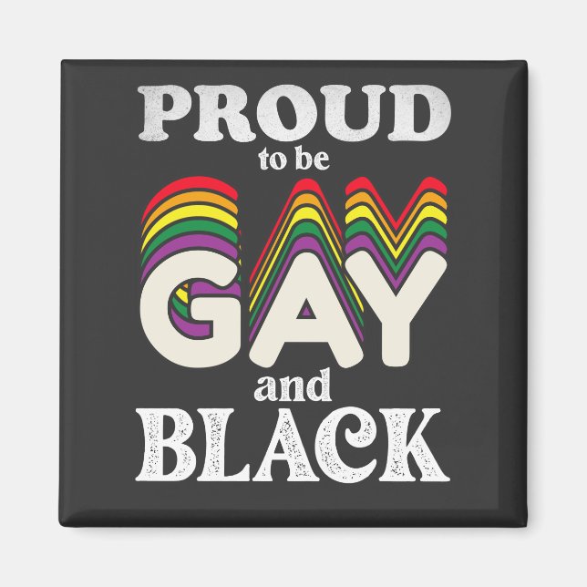 Imán Orgulloso De Ser Gay Y Negro Orgullo LGBT (Frente)