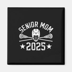 Imán Orgulloso Lacrosse Senior Mom 2025 Lacrosse Player