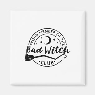 Imán Orgulloso Miembro Del Club Byd Witch Club Funny Ha