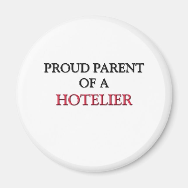 Imán Orgulloso Padre De Un HOTELERO (Frente)