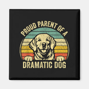 Imán Orgulloso padre retro vintage de un perro dramátic