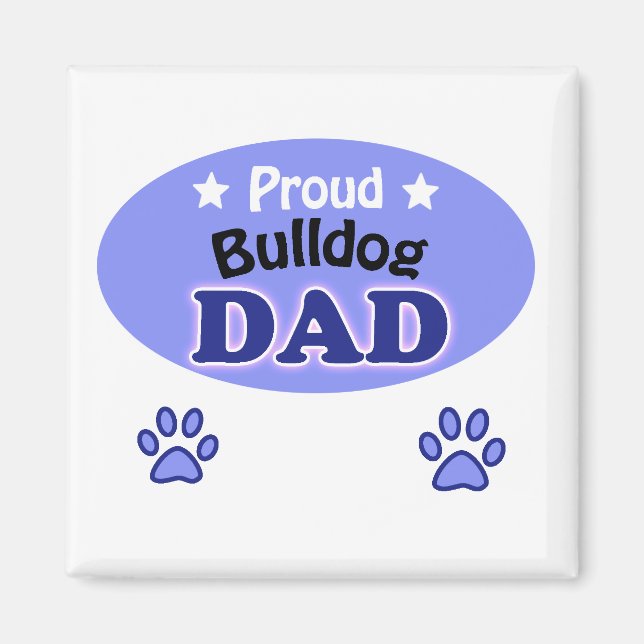 Imán Orgulloso papá Bulldog (Frente)