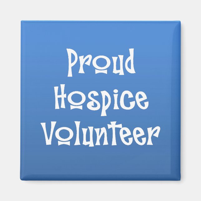 Imán Orgulloso Voluntario de Hospicio (Frente)