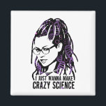 Imán Orphan Black | Cosima - Crazy Science<br><div class="desc">Cosima es sólo un estudiante de ciencias normal, ¿verdad? Equivocada, es un experimento científico - un clon que ha sido creado en un laboratorio. Acá se ve con su mayor deseo: "Sólo quiero hacer ciencia loca". Esta graciosa cita de Orphan Black, el exitoso programa de ciencia ficción de televisión seguramente...</div>