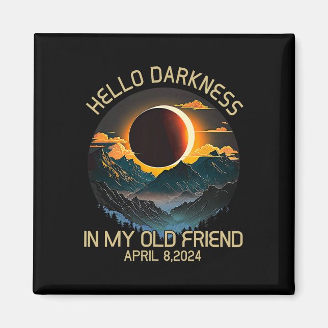 Imán Oscuridad Mi viejo amigo Eclipse solar de abril de (Frente)