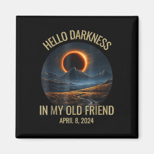 Imán Oscuridad Mi viejo amigo Funny Eclipse Solar 2024