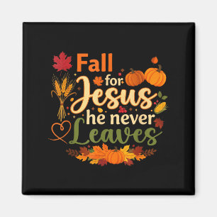 Imán Otoño Divertido Para Jesús Él Nunca Deja El Otoño 