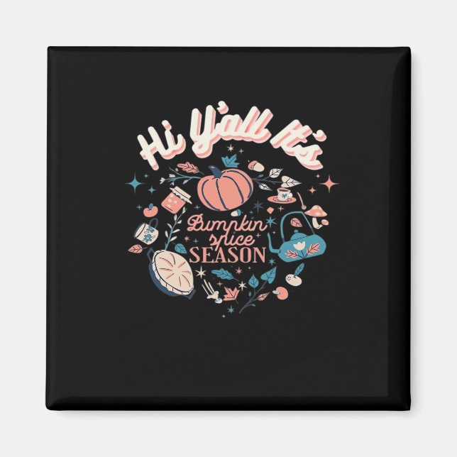 Imán Otoño Temporada de Otoño Colección Y’all It's Pump (Frente)