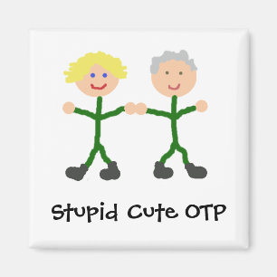 Imán OTP lindo estúpido Sam/imán de Jack