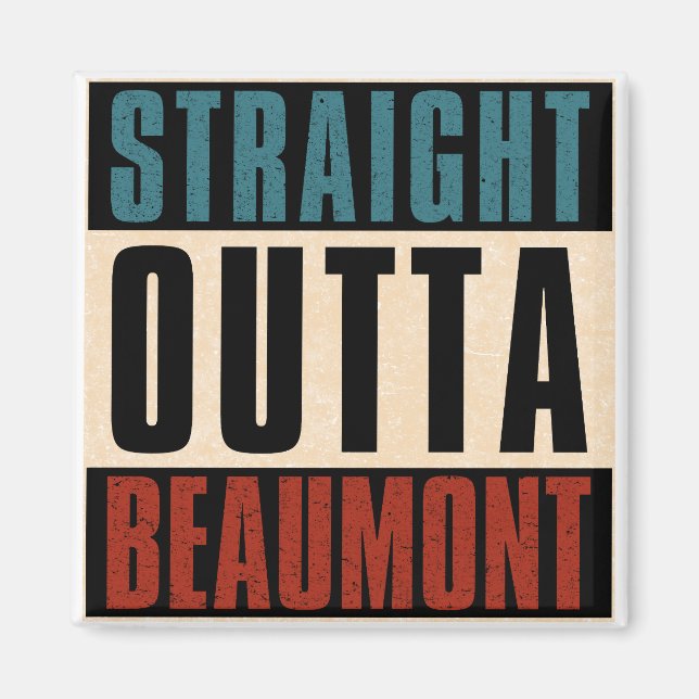 Imán Outta Beaumont Texas TX (Frente)