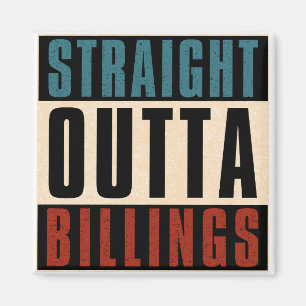 Imán Outta Billings Montana MT