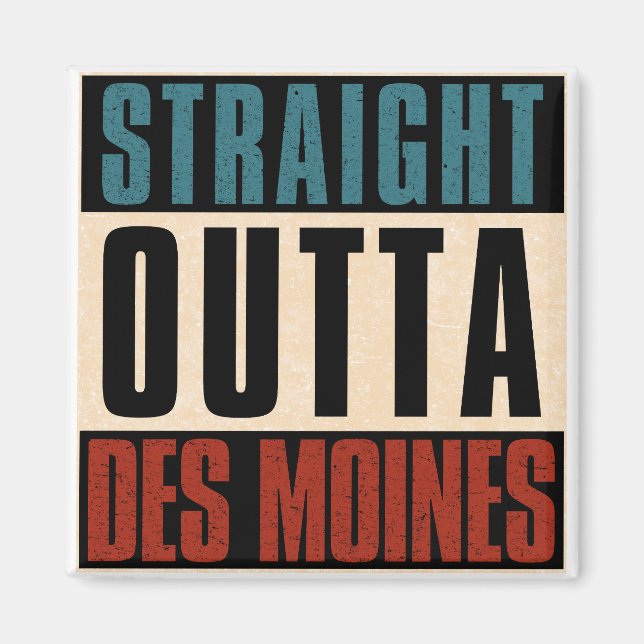 Imán Outta Des Moines Iowa IA (Frente)