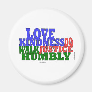 Imán OVE KINDNESS WALK HUMBLY Micah 6:8