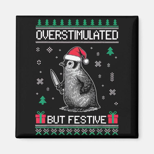 Imán Overstimulated But Festive Christmas Ugly Penguin  (Frente)