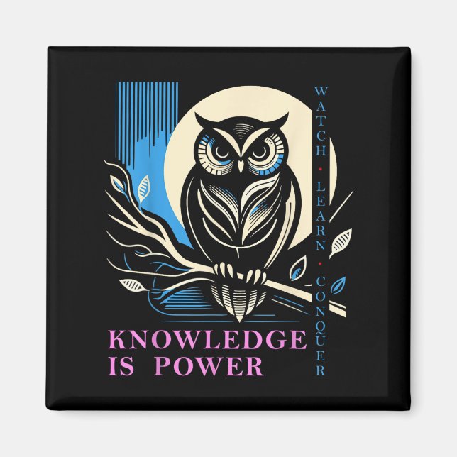 Imán Owl - Knowledge Is Wer - Wisdom Owl Design  (Frente)