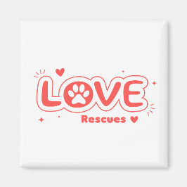 Imán OWRAssist Love Rescues