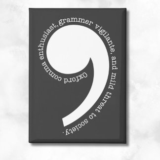 Imán Oxford Comma Enthusiast