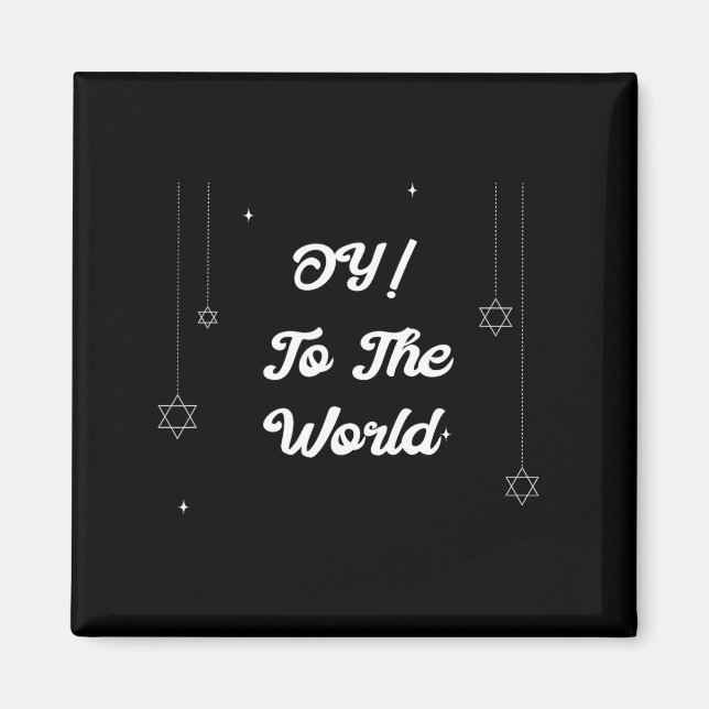 Imán Oy! To The World Funny Hannukah Gift  (Frente)