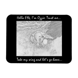 Imán Ozzie y E14 Magnet toman mi ala vamos a casa