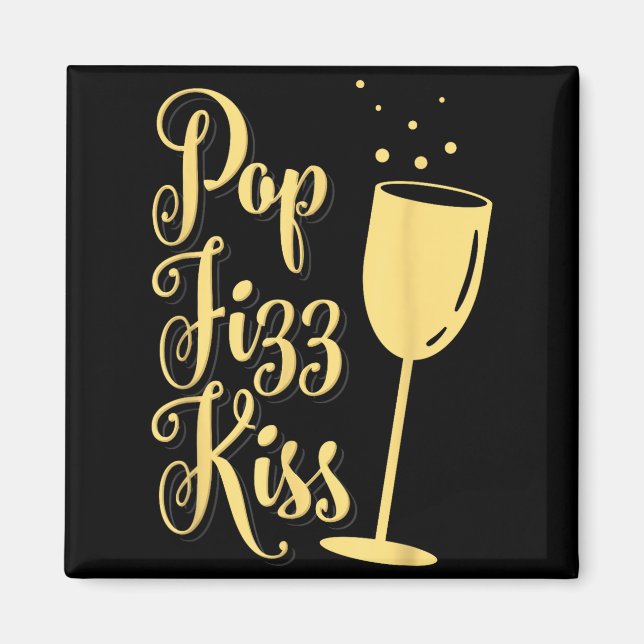 Imán P Fizz Kiss Funny New Years Eve Wine Champagne  (Frente)