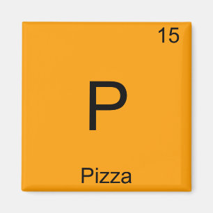 Imán P - Pizza Funny Elemento Químico Símbolo T-Shirt