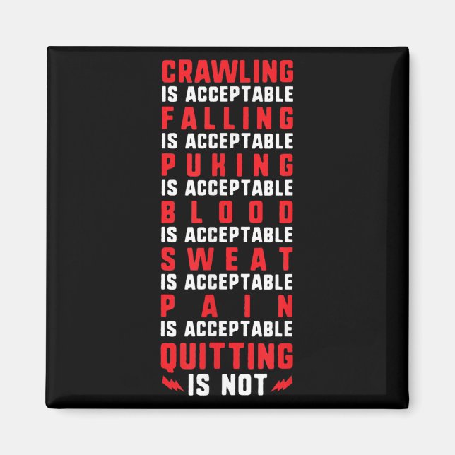 Imán Pain Is Acceptable - Quitting Is Not - Gym Shirts  (Frente)