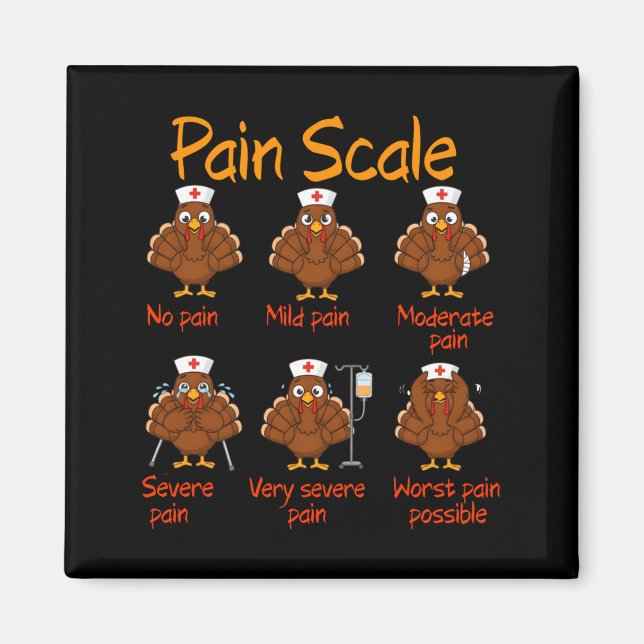 Imán Pain Scale Nurse Turkey Thanksgiving Trauma Funny  (Frente)