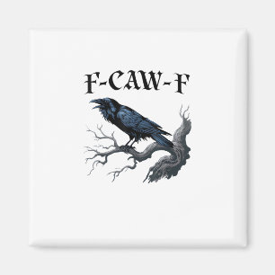 Imán Pájaro Cuervo Divertido F-Caw-F