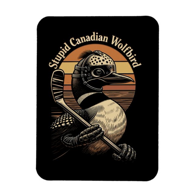 Imán Pájaro Lobo Canadiense Estúpido (Vertical)