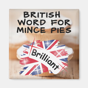 Imán Palabra británica para Mince Pies - BRILLANTE