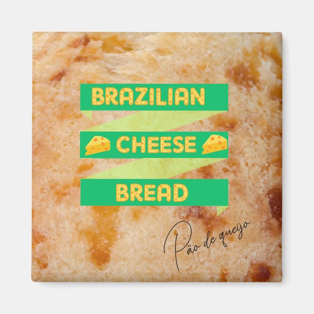 Imán Pan de queso brasileño (Frente)