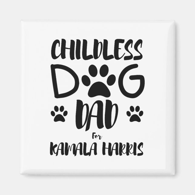 Imán Papá De Perro Sin Hijos Para Kamala Harris 2024 Pe (Frente)