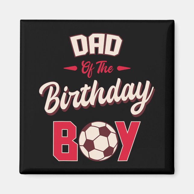 Imán Papá Del Partido De Cumpleaños Del Jugador De Fútb (Frente)