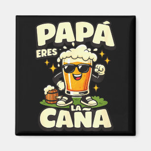 Imán Papá eres la caña divertido cerveza española padre