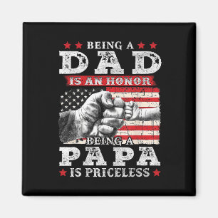 Imán Papá Es Un Honor Ser Papá Es Un Padre Sin Precio D