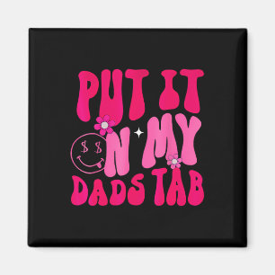 Imán Papá Lo Puso En Mi Pestaña Padres Hijos Padres