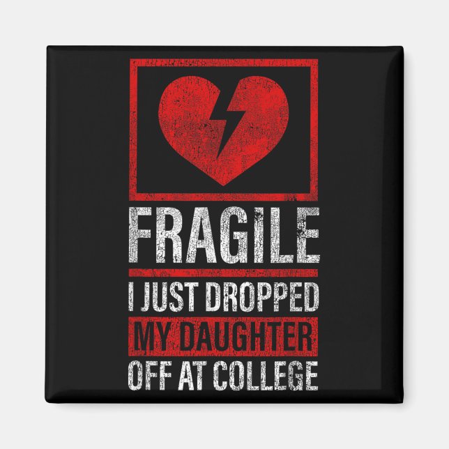 Imán Papá Mamá Frágil, Acabo De Dejar A Mi Hija En (Frente)