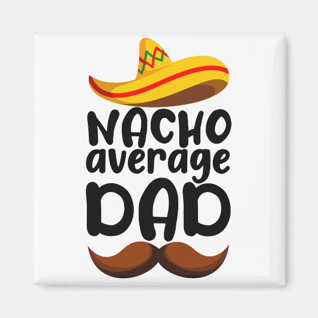 Imán Papá Mexicano Nacho Promedio Cinco de Mayo (Frente)