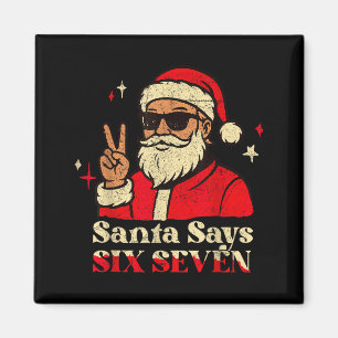 Imán Papá Noel Divertido Dice Seis Siete 67 Meme Navida