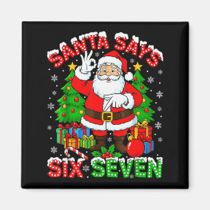 Imán Papá Noel Divertido Dice Seis Siete Navidad 67 Mem