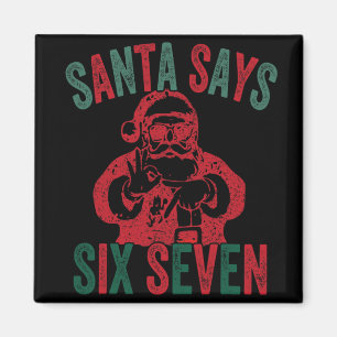 Imán Papá Noel Divertido Dice Seis Siete Navidad 67 Mem