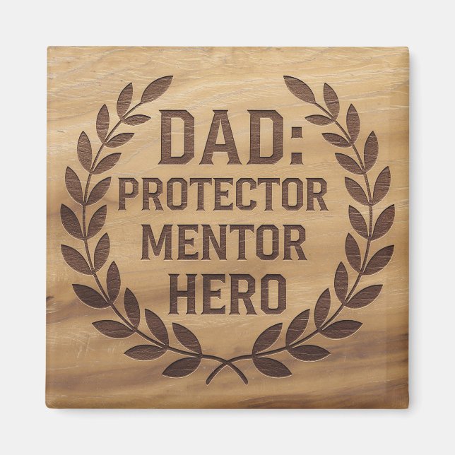 Imán  Papá: Protector, Mentor, Héroe: Imagen Grabada (Frente)