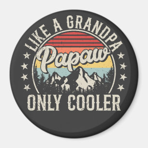 Imán Papaw como un abuelo sólo un círculo retro más frí
