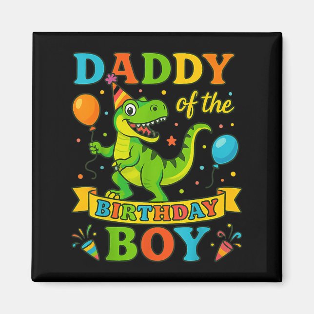 Imán Papi Del Aniversario Del Niño T-rex Dinosaurio (Frente)
